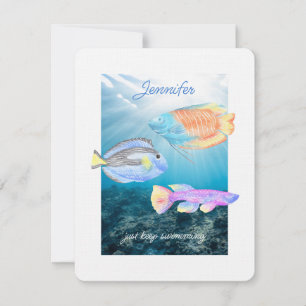 Just Keep Swimming Ocean Fish Note Card
