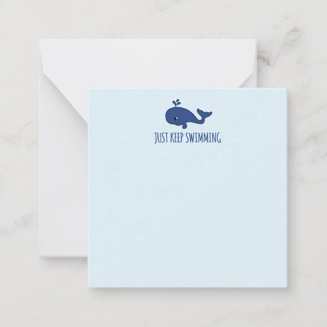 Just Keep Swimming Whale Note Card (Front)