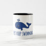 Just Keep Swimming Whale Two-Tone Coffee Mug