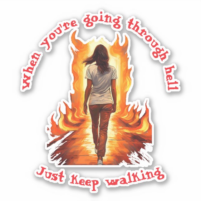 Just Keep Walking  Sticker (Front)