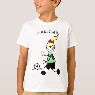 Just Kicking It Soccer T-Shirt