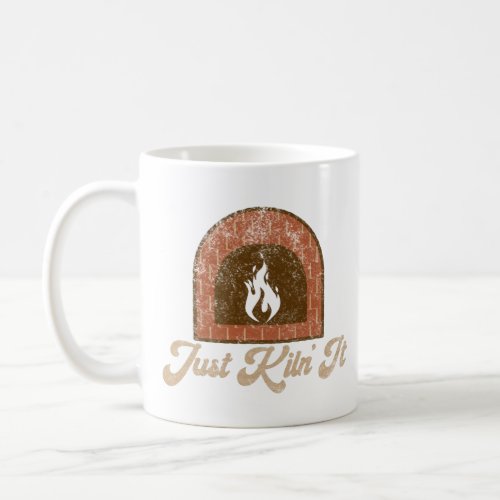 Just KilnIt Funny Pottery Kiln Coffee Mug