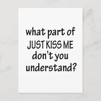 Just Kiss Me Postcard