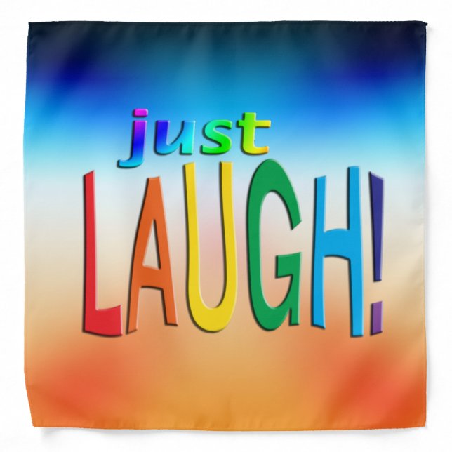 Just Laugh  Bandana (Front)
