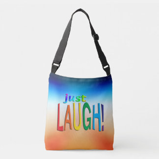 Just Laugh Crossbody Bag