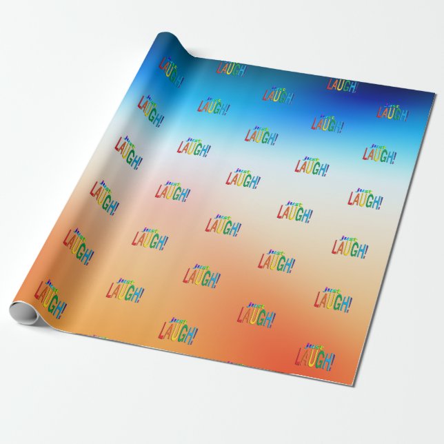 Just Laugh  Wrapping Paper (Unrolled)