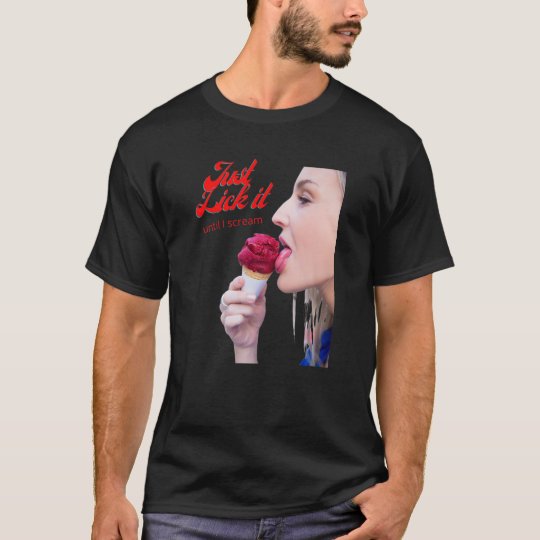 just lick it shirt