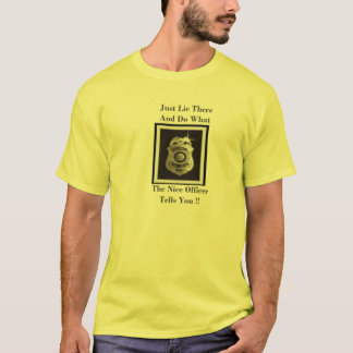 Just Lie There and do T-Shirt