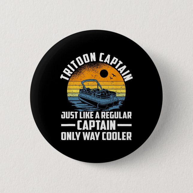 Just Like A Regular Captain Only Way Cooler  Button (Front)