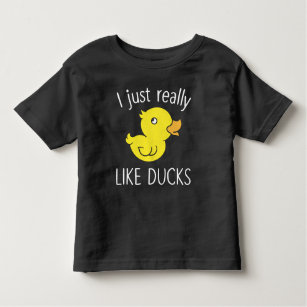 Just Like Ducks Funny Duck Lover Toddler T-shirt