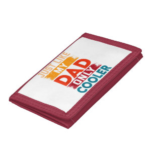 Just Like My Dad Only Cooler Tri-fold Wallet