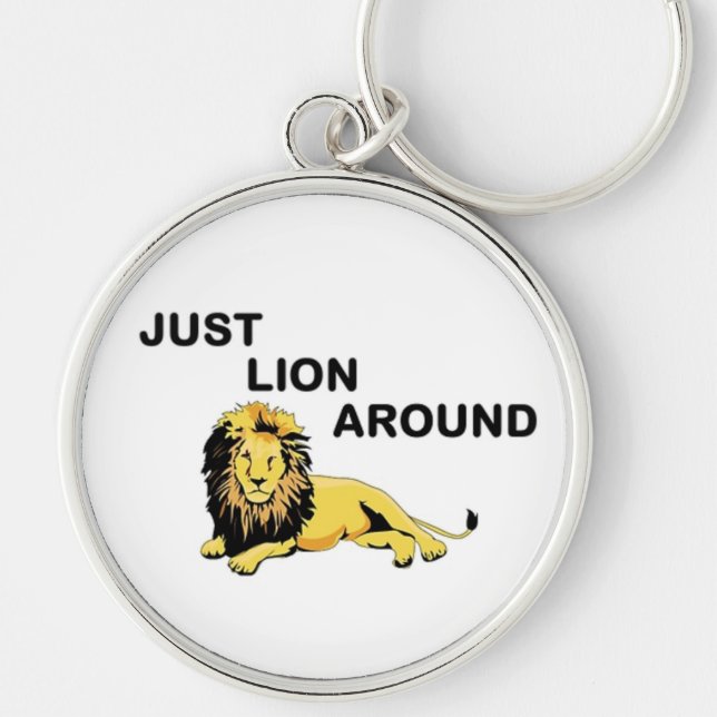 JUST LION AROUND KEYCHAIN (Front)