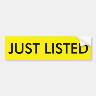 "JUST LISTED" Bumper Sticker for Real Estate Signs