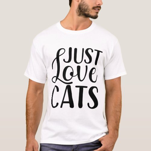 Just Love Cats T_shirt 