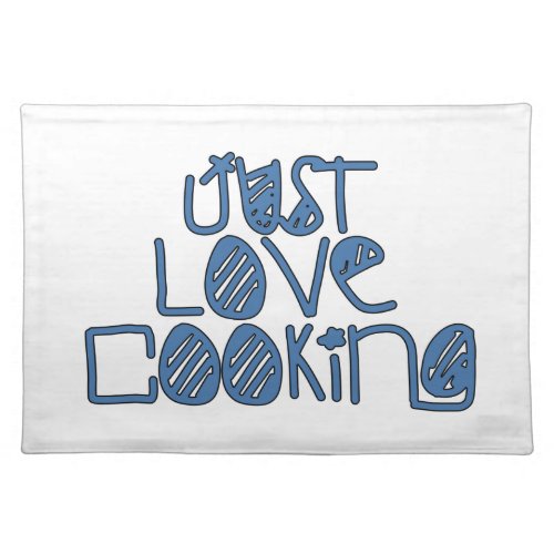 Just Love Cooking Cloth Placemat