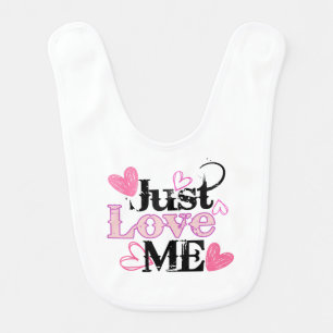 Just Love Me 02.w. Baby Bib