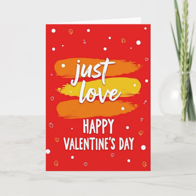 Just Love Valentines Day Card (Front)