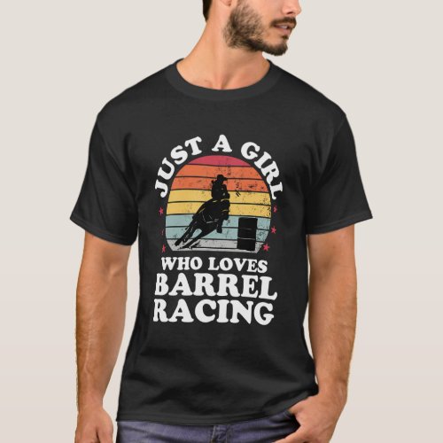 Just Loves Barrel Racing Barrel Racer T_Shirt