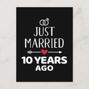 Just married 10 years ago 10th wedding anniversary postcard