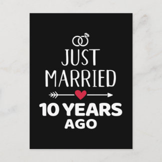 Just married 10 years ago 10th wedding anniversary postcard