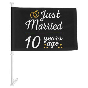 Just Married 10 Years Ago II Car Flag