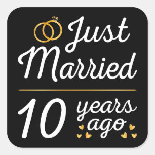 Just Married 10 Years Ago II Square Sticker