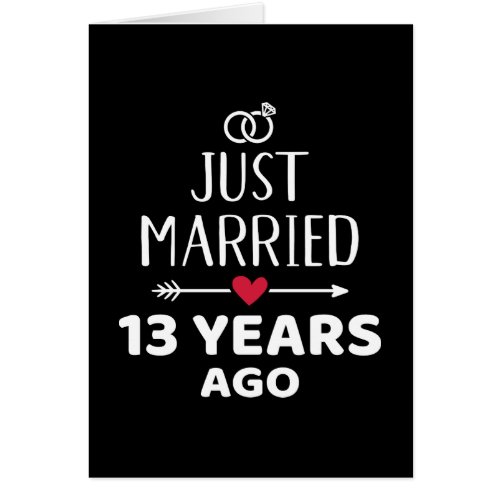 Just married 13 years ago 13th wedding anniversary