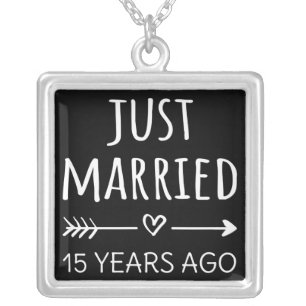 Just Married 15 Years Ago I Silver Plated Necklace