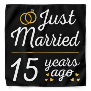 Just Married 15 Years Ago II Bandana