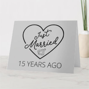 Just Married 15 Years Ago III Card