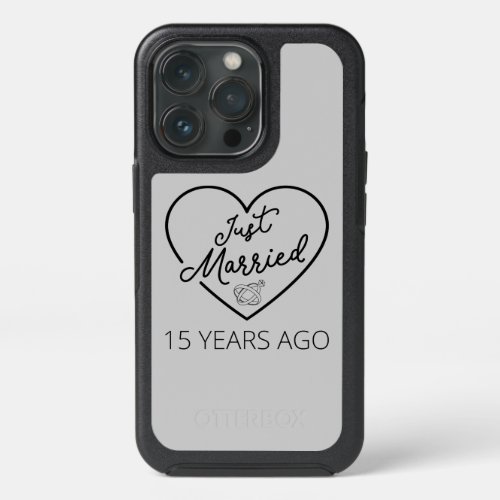 Just Married 15 Years Ago III iPhone 13 Pro Case