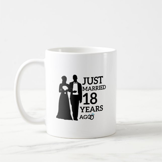 Just Married 18 Years Ago, 18th Anniversary Couple Coffee Mug (Left)