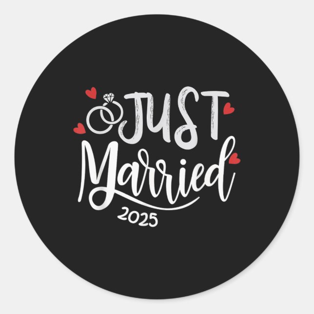 Just Married 2025 - Bride &amp; Groom Wedding Ring Classic Round Sticker (Front)