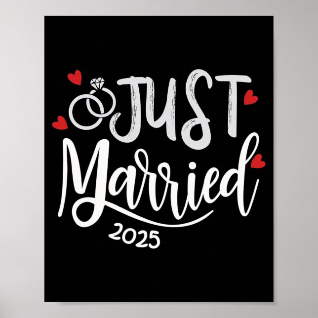 Just Married 2025 - Bride And Groom Wedding Rings  Poster (Front)