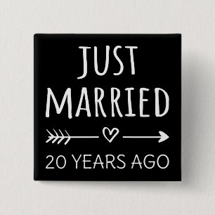Just Married 20 Years Ago I Button