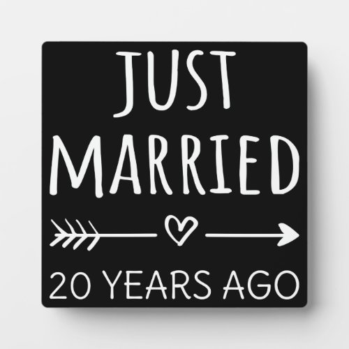 Just Married 20 Years Ago I Plaque