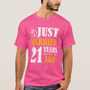Just Married 21 Years Ago 21st Wedding Anniversary T-Shirt