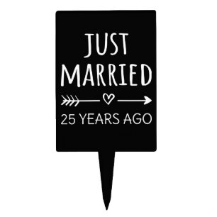 Just Married 25 Years Ago I Cake Topper