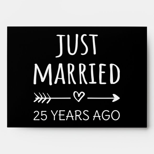 Just Married 25 Years Ago I Envelope (Front)