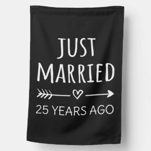 Just Married 25 Years Ago I House Flag