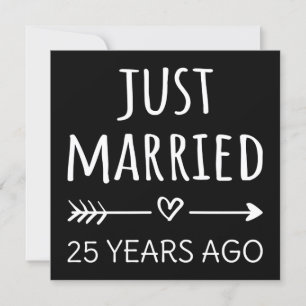 Just Married 25 Years Ago I Invitation