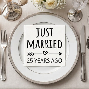 Just Married 25 Years Ago I Napkins