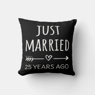 Just Married 25 Years Ago I Throw Pillow
