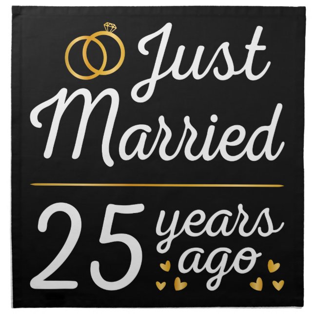 Just Married 25 Years Ago II Cloth Napkin (Front)