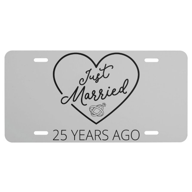 Just Married 25 Years Ago III License Plate (Front)