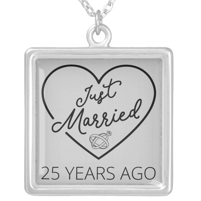 Just Married 25 Years Ago III Silver Plated Necklace (Front)