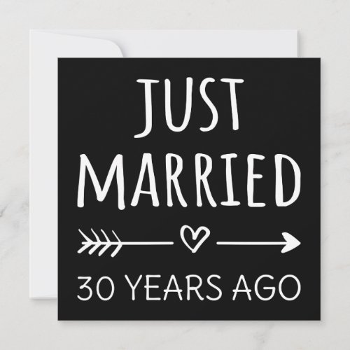 Just Married 30 Years Ago I Invitation