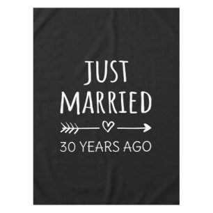 Just Married 30 Years Ago I Tablecloth