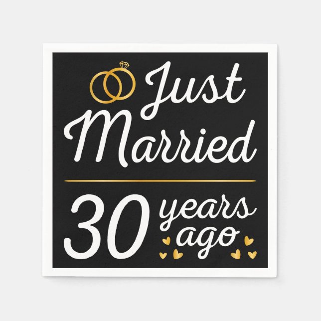 Just Married 30 Years Ago II Napkins (Front)