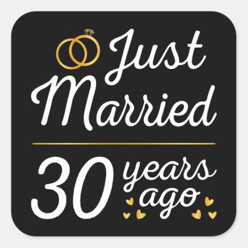 Just Married 30 Years Ago II Square Sticker